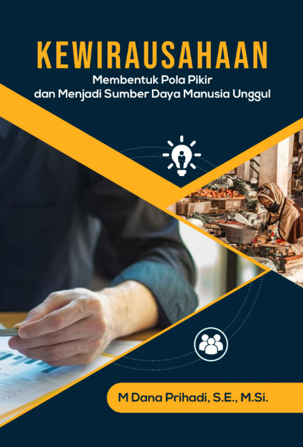 KEWIRAUSAHAAN MEMBENTUK POLA PIKIR DAN MENJADI SUMBER DAYA MANUSIA UNGGUL